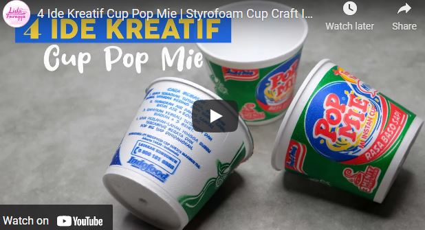 4 Ide Kreatif Cup Pop Mie | Styrofoam Cup Craft Ideas